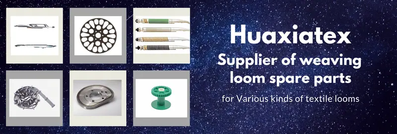 Huaxiatex supplier of weaving loom spare parts