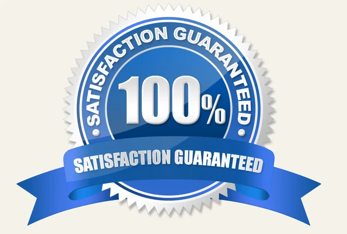 100% satisfaction guarantee