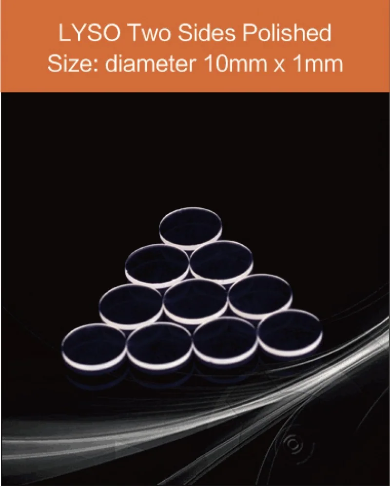 diameter 10mm x 1mm thickness two sides polished - LYSO(Ce) scintillation crystal by EPIC Crystal