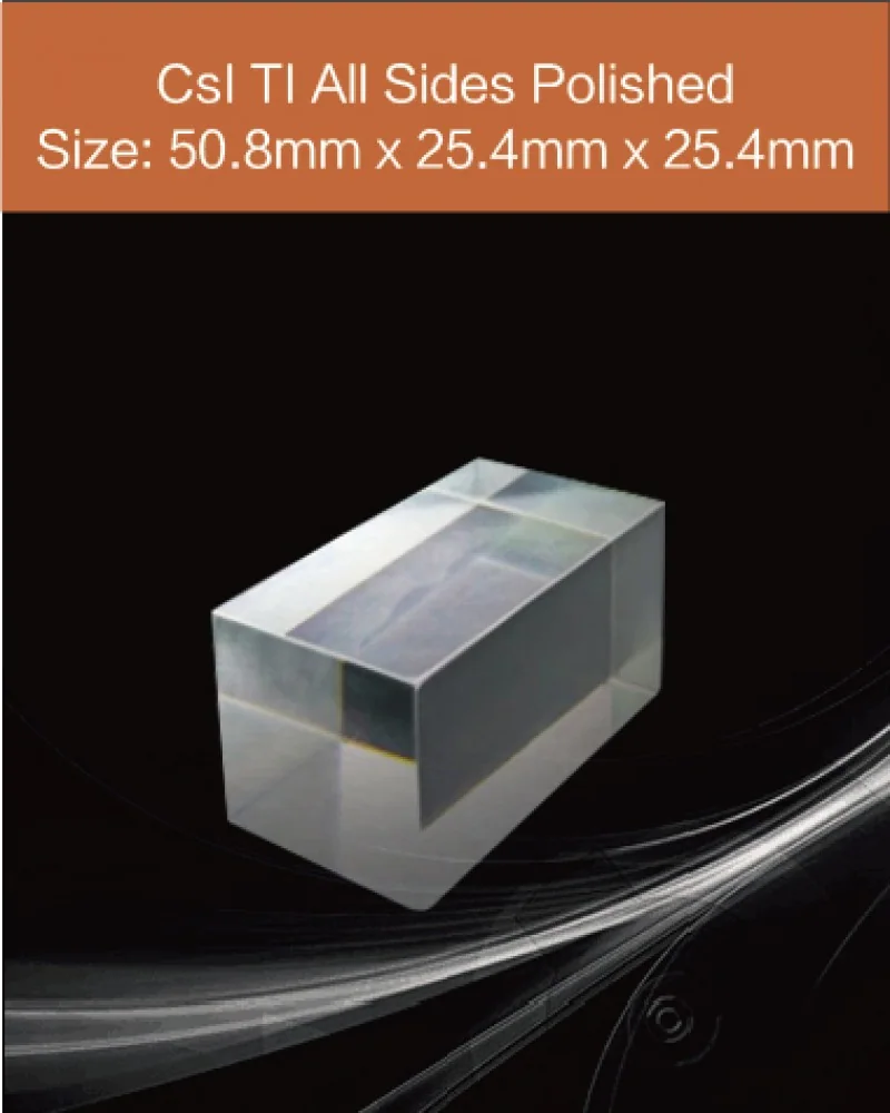 50.8 x 25.4 x 25.4 mm all sides polished - CsI(Tl) and CsI(Na) scintillation crystal by EPIC Crystal