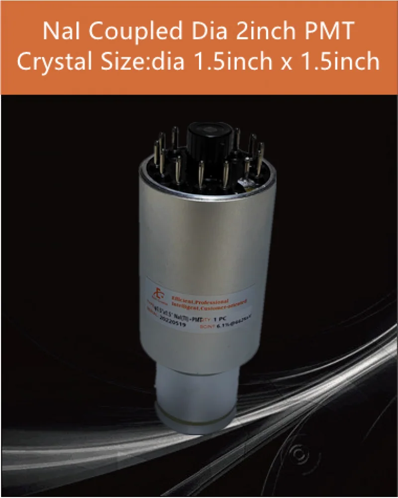 diameter 1.5"x1.5" with PMT CR173 - NaI(Tl) crystal and detector by EPIC Crystal