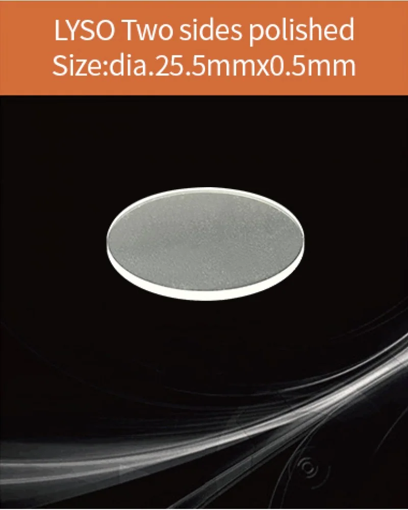 dia.25.5x0.5mm both sides polished - LYSO(Ce) scintillation crystal by EPIC Crystal