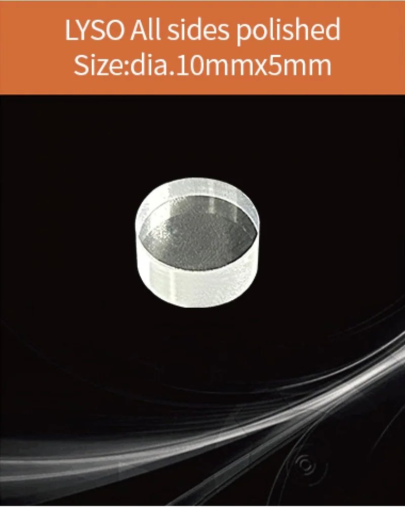 dia.10x5mm all sides polished - LYSO(Ce) scintillation crystal by EPIC Crystal