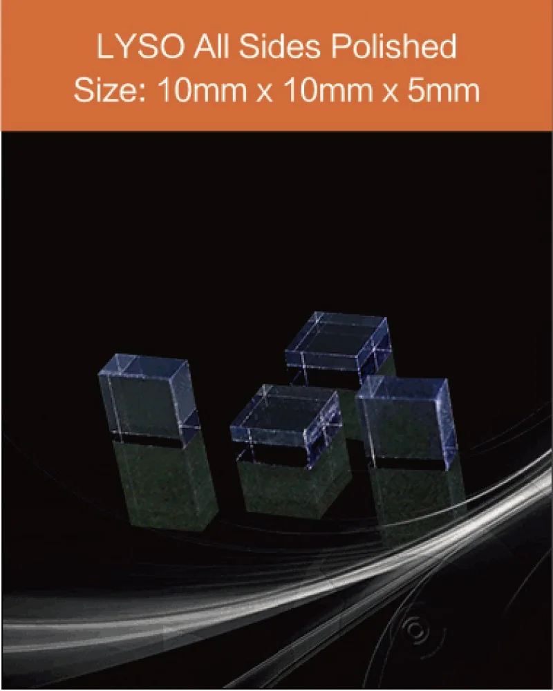 10 x 10 x 5 mm all sides polished - LYSO(Ce) scintillation crystal by EPIC Crystal