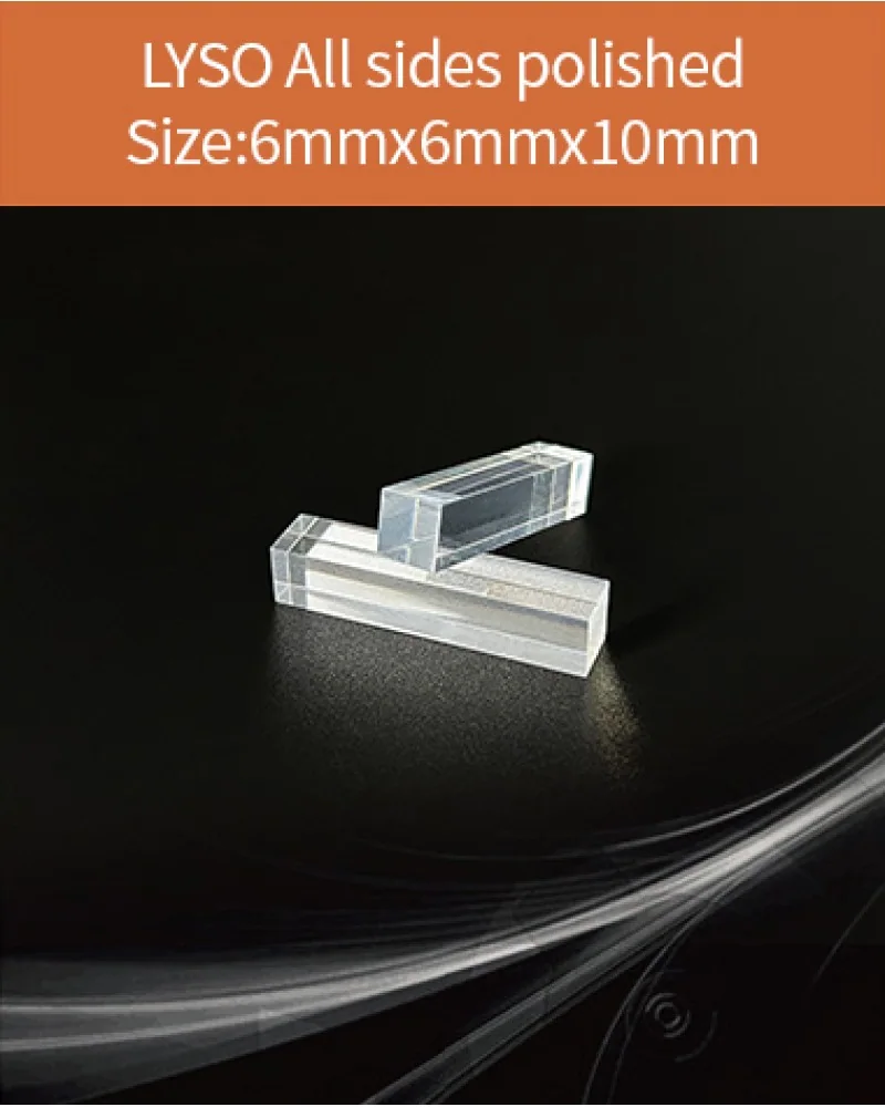 6x6x10mm all sides polished - LYSO(Ce) scintillation crystal by EPIC Crystal