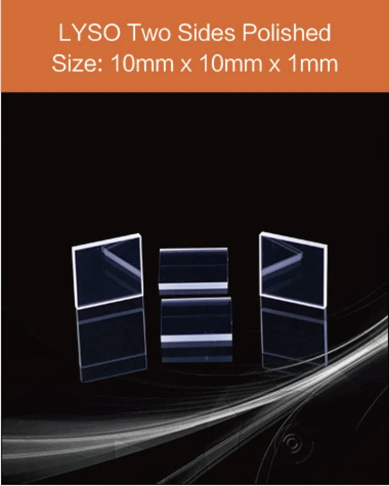 10 x 10 x 1mm two sides polished - LYSO(Ce) scintillation crystal by EPIC Crystal