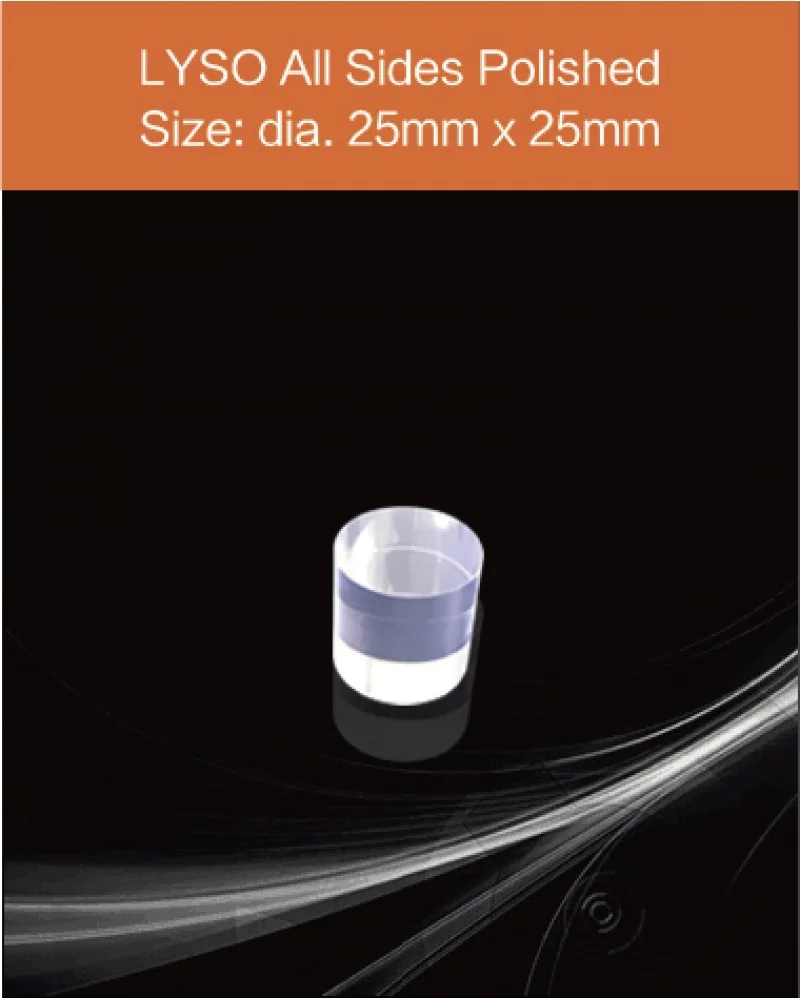 diameter 25mm x 25mm all sides polished - LYSO(Ce) scintillation crystal by EPIC Crystal