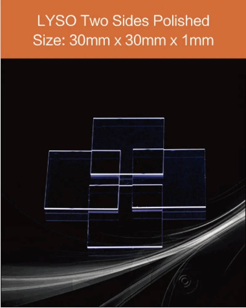 30 x 30 x 1 mm two sides polished - LYSO(Ce) scintillation crystal by EPIC Crystal