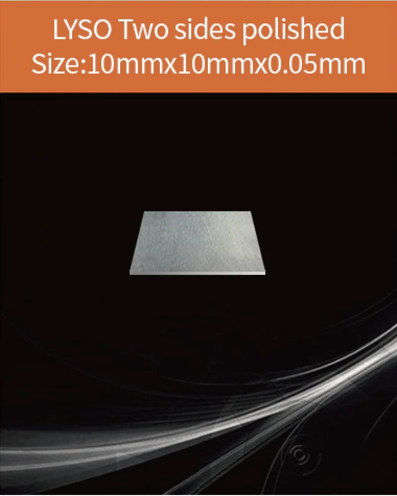 10x10x0.05mm mm all sides polished,optical polishing quality - LYSO(Ce) scintillation crystal by EPIC Crystal