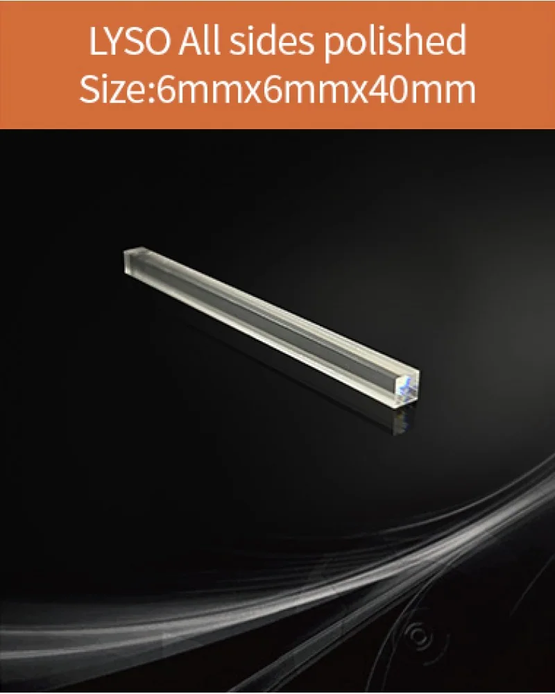 6x6x40mm all sides polished - LYSO(Ce) scintillation crystal by EPIC Crystal