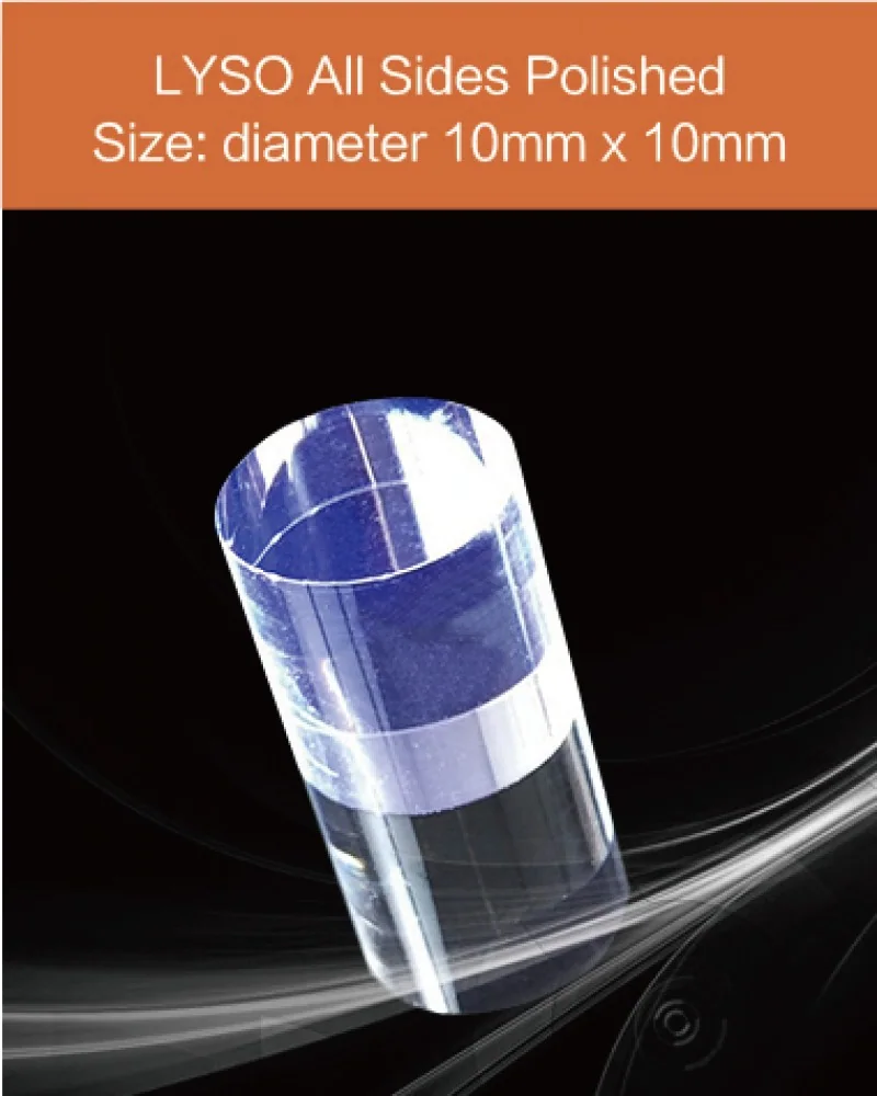 diameter 10 x 10mm all sides polished - LYSO(Ce) scintillation crystal by EPIC Crystal