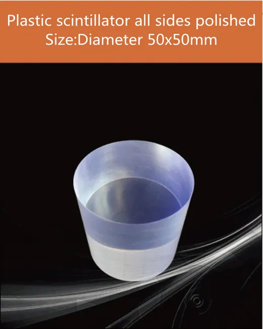 Plastic Diameter 50mm x 50mm All sides polished scintillation crystal by EPIC Crystal