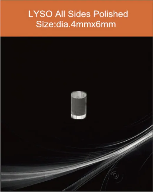 LYSO(Ce) diameter 4 mm x 6mm scintillation crystal by EPIC Crystal
