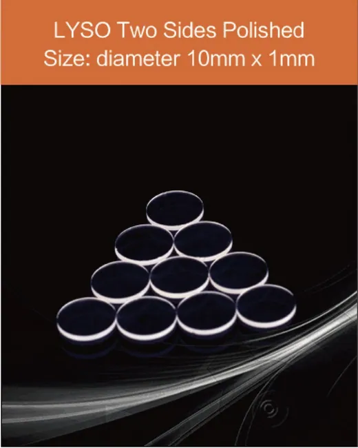 diameter 10mm x 1mm thickness two sides polished scintillation crystal by EPIC Crystal
