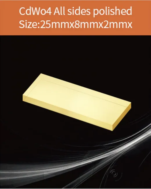 CdWO4 25x8x2mm all sides polished scintillation crystal by EPIC Crystal