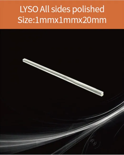 1x1x20mm all sides polished scintillation crystal by EPIC Crystal