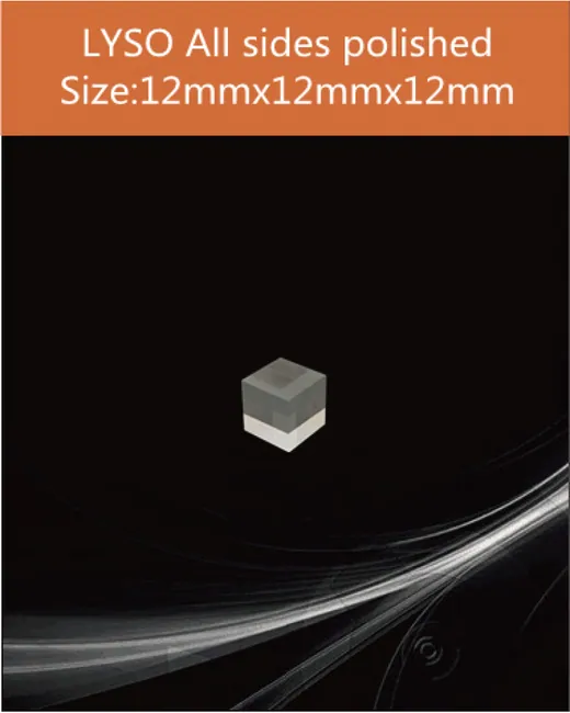 LYSO all sides polished 12X12X12mm scintillation crystal by EPIC Crystal