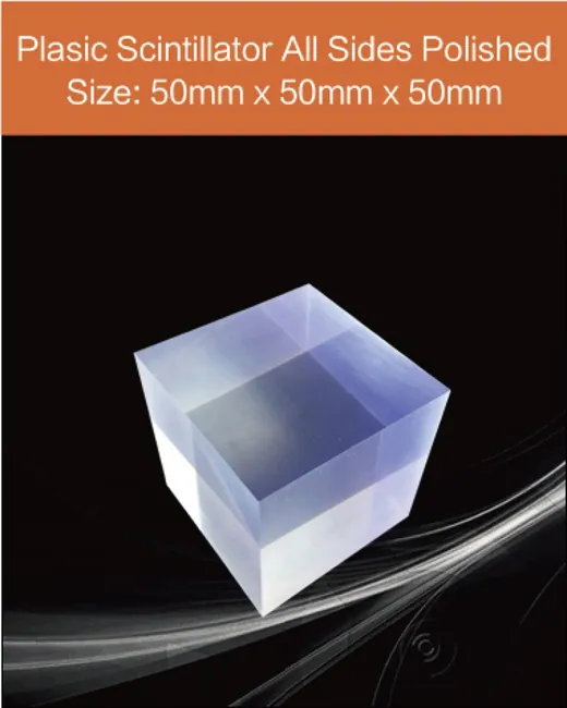 Plastic Plastic scintillator material, equivalent Eljen EJ 200 or Saint gobain scintillation crystal by EPIC Crystal