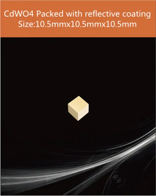 CdWO4 10.5x10.5x10.5mm