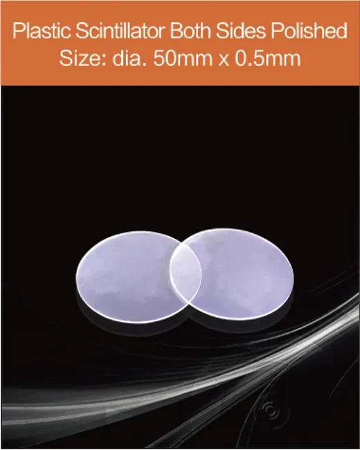 Plastic 50 mm x 0.5 mm Both sides polished scintillation crystal by EPIC Crystal