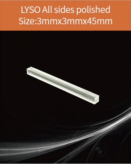 3x3x45mm all sides polished scintillation crystal by EPIC Crystal