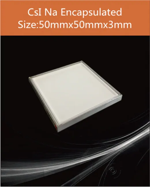 CsI(Tl) / CsI(Na) 50x50x3mm encapsulated