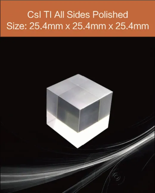 25.4 x 25.4 x 25.4 mm all sides polished scintillation crystal by EPIC Crystal