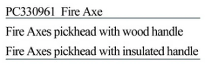 Specification sheet for Fire Axes showing catalogue codes, sizes and ratings