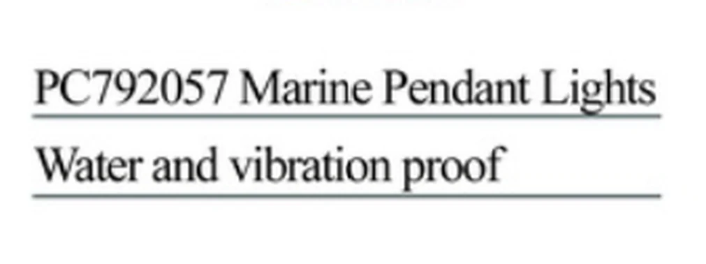 Specification sheet for Marine Pendant Lights Water and Vibration Proof showing catalogue codes, sizes and ratings