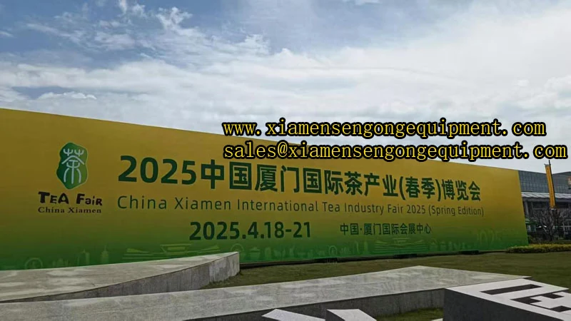 Sengong packing machines at Sengong machine join in 2025 China Xiamen International Tea Industry Fair (spring Edition)